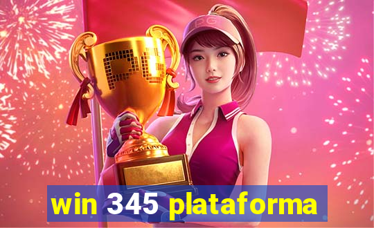 win 345 plataforma